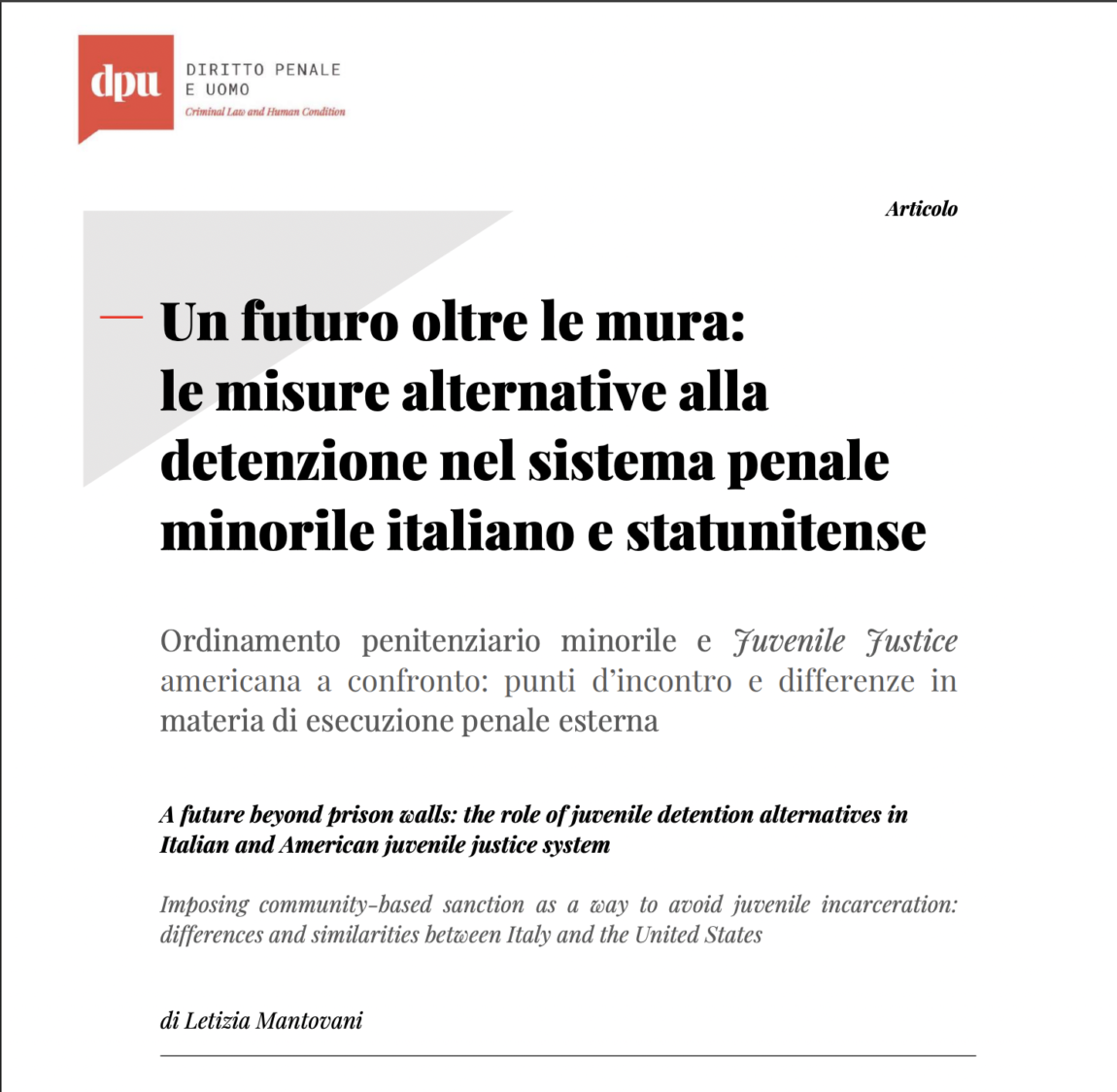 Un futuro oltre le mura:   le misure alternative alla  detenzione nel sistema penale  minorile italiano e statunitense di Letizia Mantovani